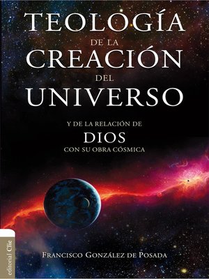 cover image of Teología de la creación del Universo